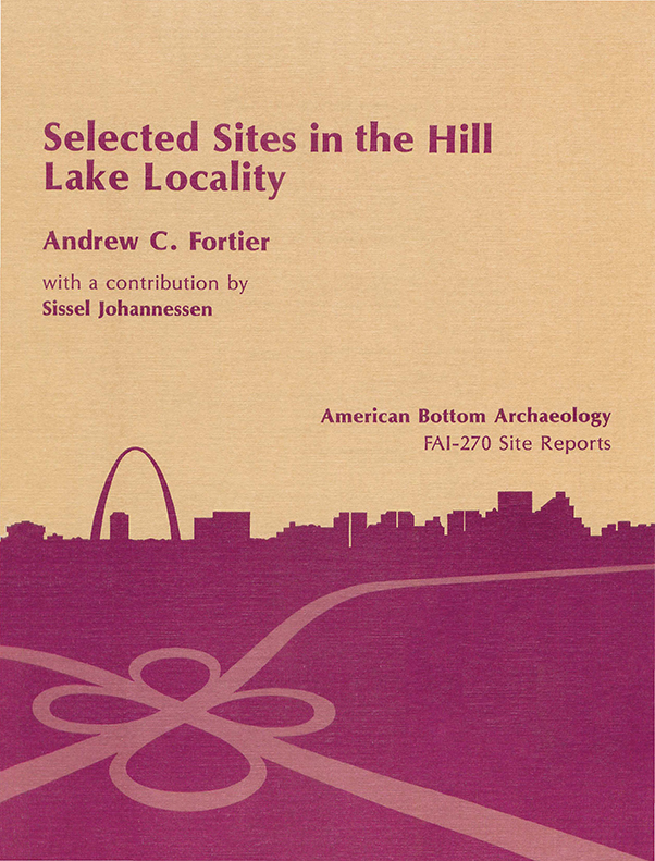 FAI-270 Vol. 13 Selected Sites in the Hill Lake Locality